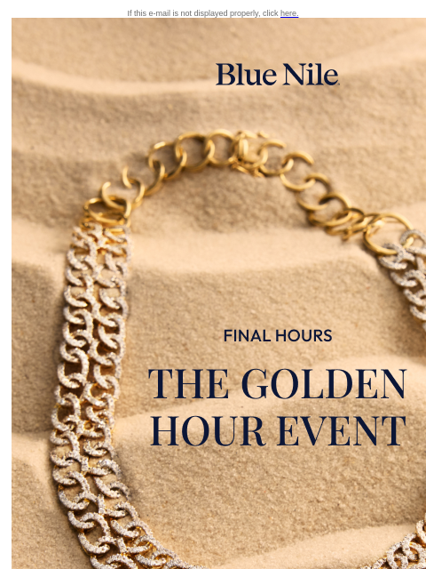 bluenile newsletter: Golden Hour: Select Pieces Up to 40% Off*
