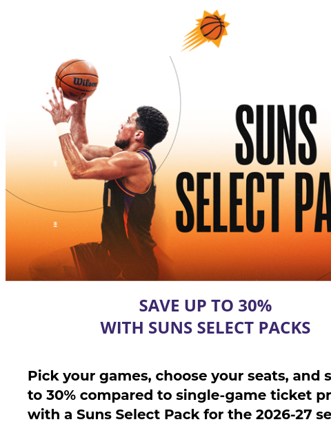 suns newsletter: Suns Select Pack is Coming With 3 and 5 Game Optio...