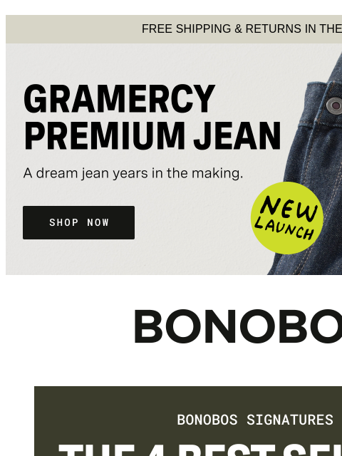 Easy ways to bridge Summer to Fall. Web Version FREE SHIPPING & RETURNS IN THE US Shop Premium Gramercy Jeans The 4 Best Sellers You Need For Fall These best sellers will help you easily move from