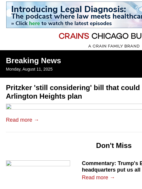 crainalerts newsletter: Pritzker 'still considering' bill to smooth Bears'...