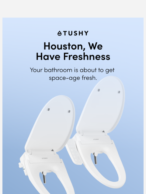 hellotushy newsletter: You’ve had a taste. Now go all the way.