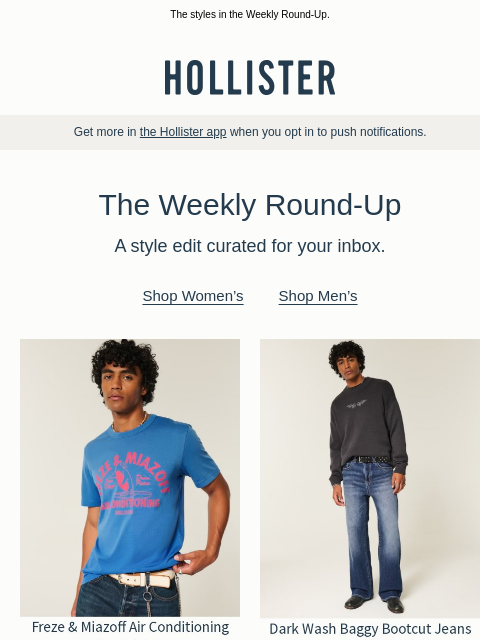 hollisterco newsletter: Every good week starts with…