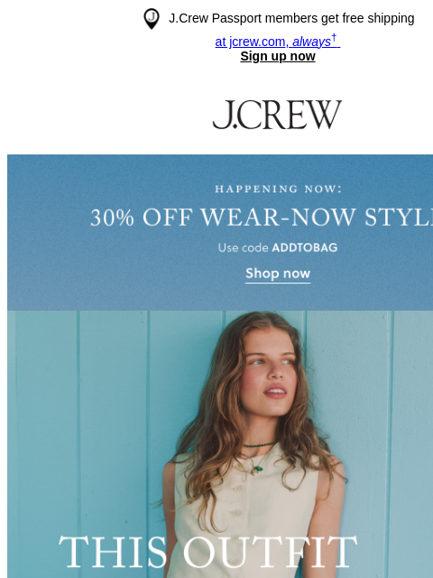 jcrew newsletter: Go ahead, get the whole outfit...