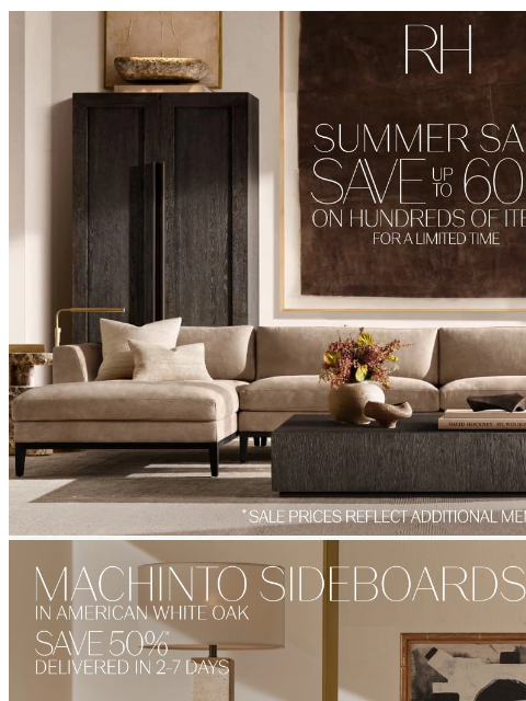 rh newsletter: Discover the Summer Sale. Up to 60% Off Hundreds o...