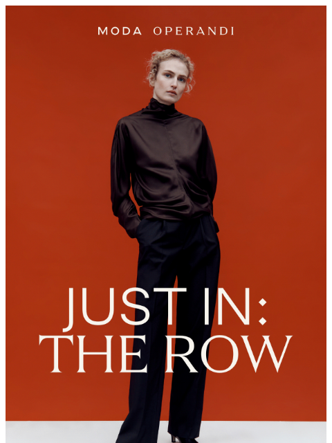 modaoperandi newsletter: Spotlight on THE ROW