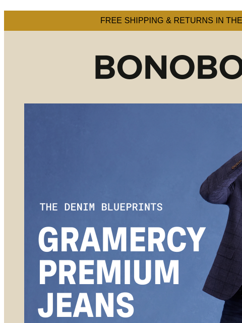 bonobos newsletter: You’ll Live in Gramercy Jeans