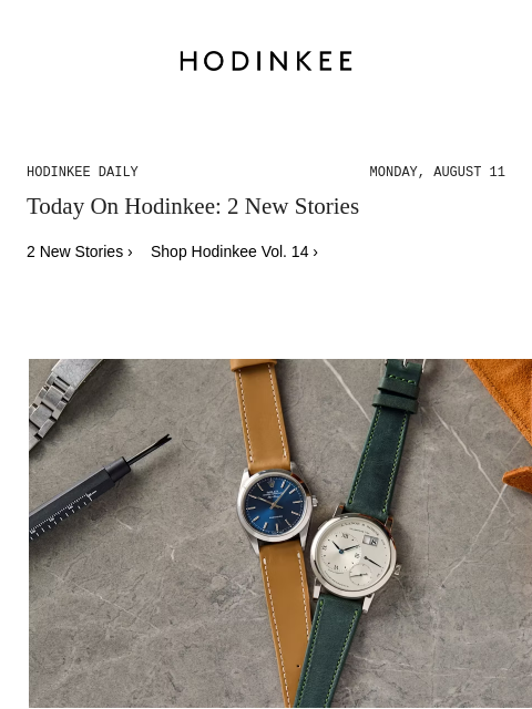 hodinkee newsletter: Hodinkee Daily | 08/11/2025