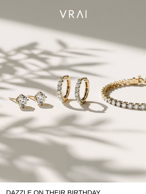 vrai newsletter: Best-selling birthday gifts