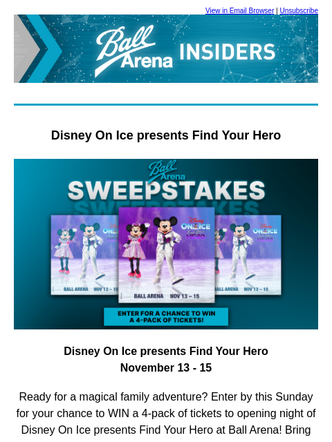 kroenkeentertainment newsletter: Your Chance to WIN a Disney On Ice 4-Pack! 🏰