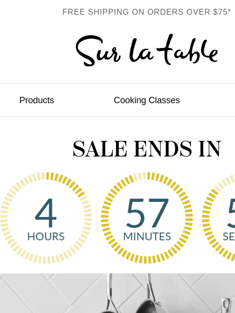 surlatable newsletter: Flash Sale: Up to 40% off ends tonight.