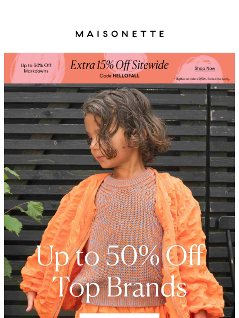 maisonette newsletter: The Brands You've Been Waiting On