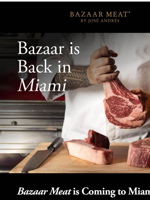 joseandres newsletter: Bazaar Meat is Coming to Miami!
