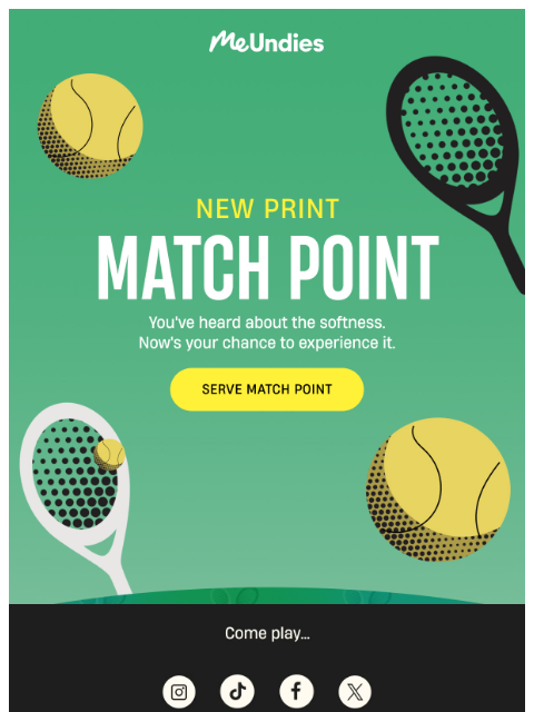 meundies newsletter: NEW PRINT: Match Point 🎾