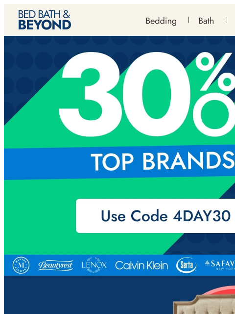 bedbathandbeyond newsletter: Top home categories—now 30% off