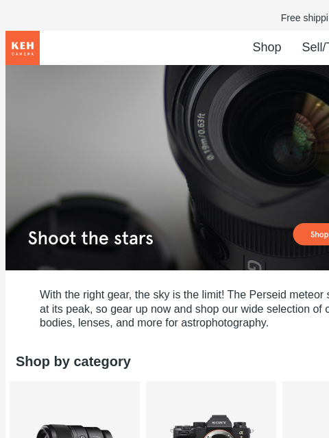 These gear picks will give you the tools to photograph the cosmos. Free shipping on orders $75+ KEH logo Shop Sell/Trade Blog Astro Photography Gear Astro Photography Gear With the right gear, the sky