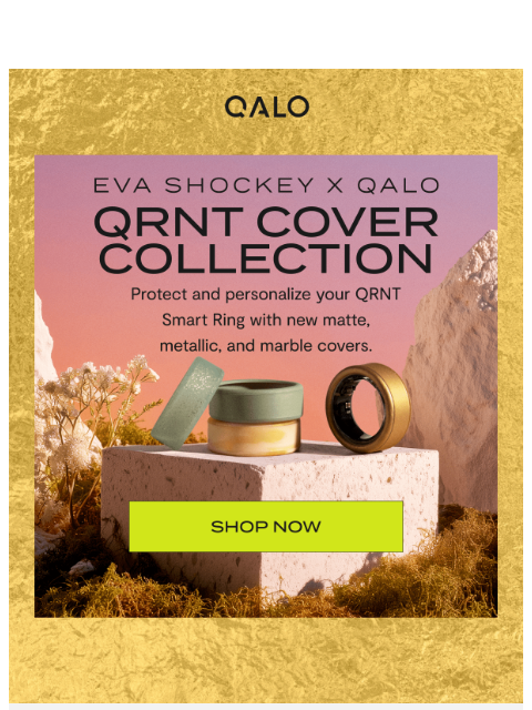 qalo newsletter: NEW: Eva Shockey QRNT Covers