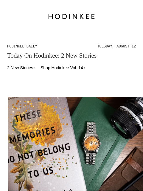 hodinkee newsletter: Hodinkee Daily | 08/12/2025