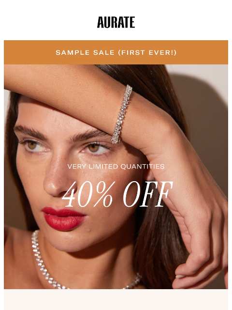 auratenewyork newsletter: 40% OFF, 3 LEFT...