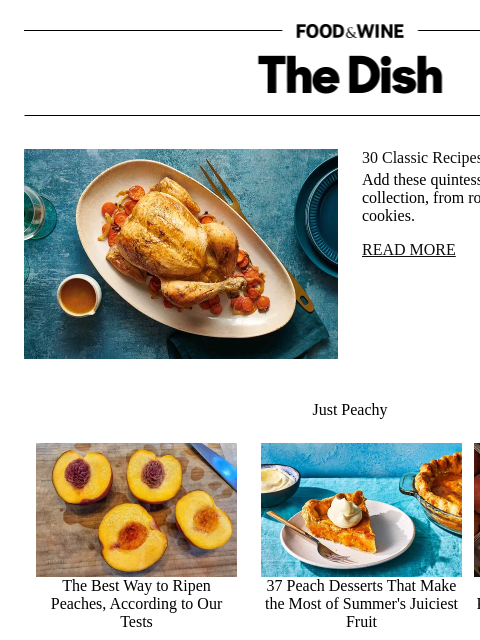 foodandwine newsletter: 30 Classic Recipes for Your Repertoire