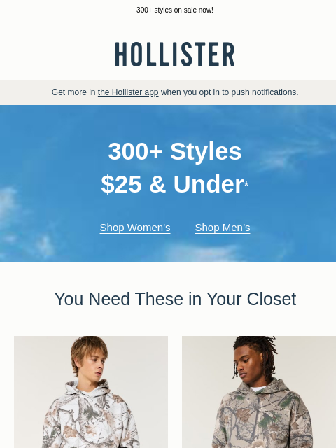 hollisterco newsletter: Styles for $25 & under.