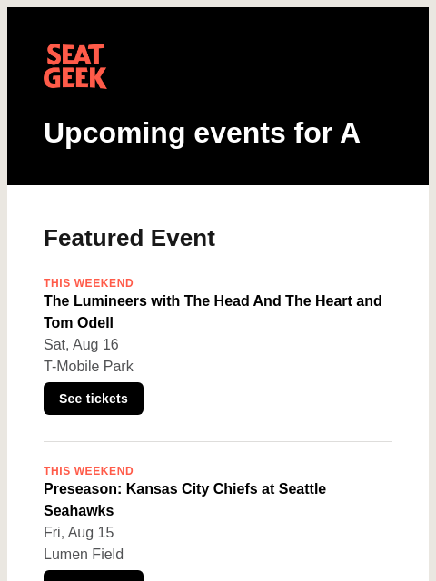 seatgeek newsletter: The Lumineers/Seattle Seahawks/Seattle Mariners
