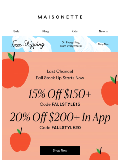 maisonette newsletter: Our Sitewide Sale Ends Tonight! ⏰
