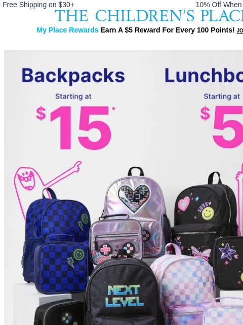 childrensplace newsletter: Comin' in 🔥 $5 lunchboxes ✔️ $15 backpacks ✔️