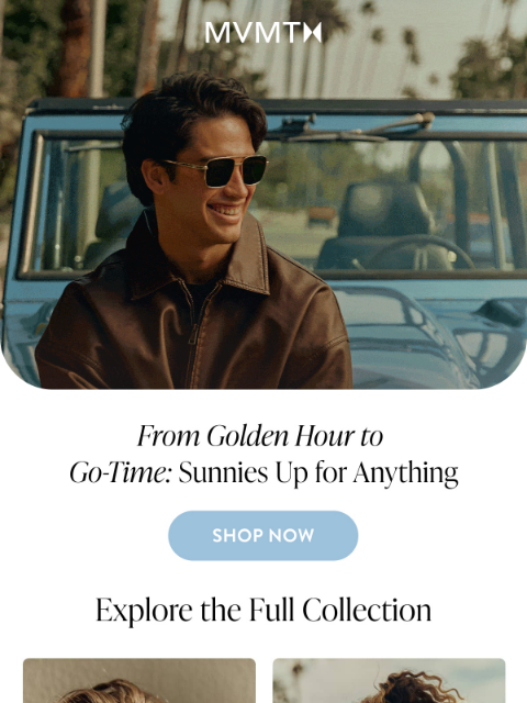 mvmt newsletter: Sun’s Out, Shades On 