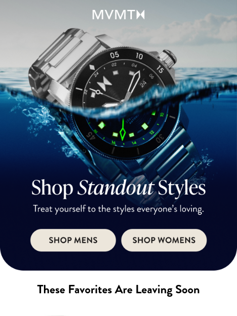 mvmt newsletter: Last Chance to Shop These Favorites
