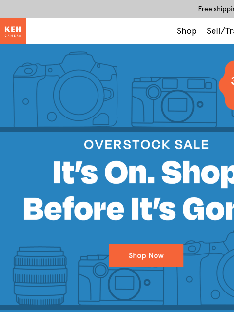keh newsletter: 🚨 Overstock Sale Alert 🚨