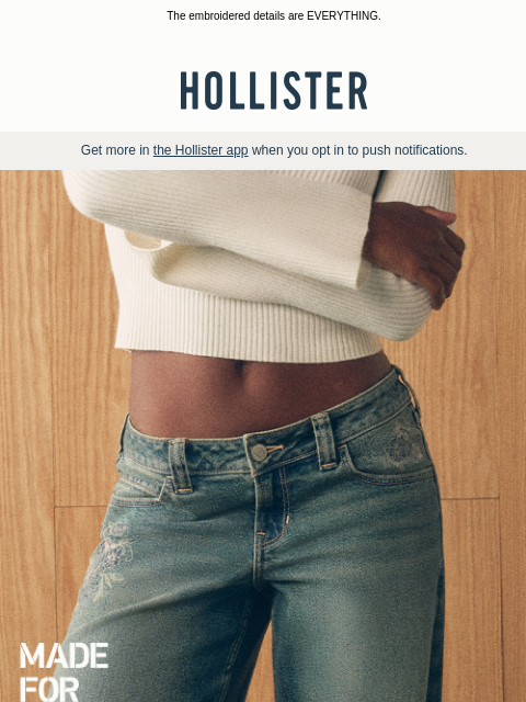 hollisterco newsletter: Denim made for you.