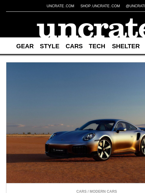 uncrate newsletter: Porsche 911 Turbo S 'Land Down Under' Edition & mo...