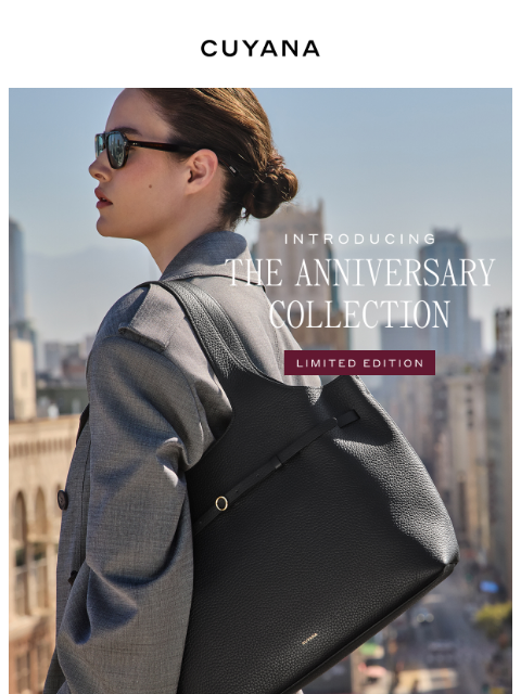 cuyana newsletter: New: The Anniversary Collection
