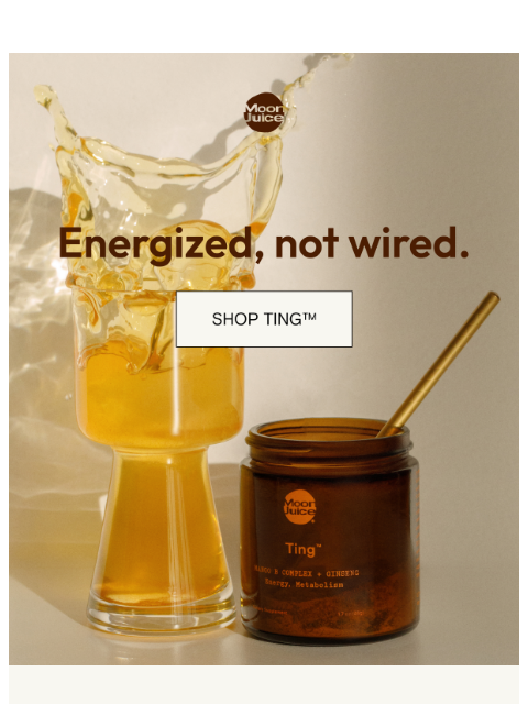moonjuice newsletter: Energy that doesn't quit