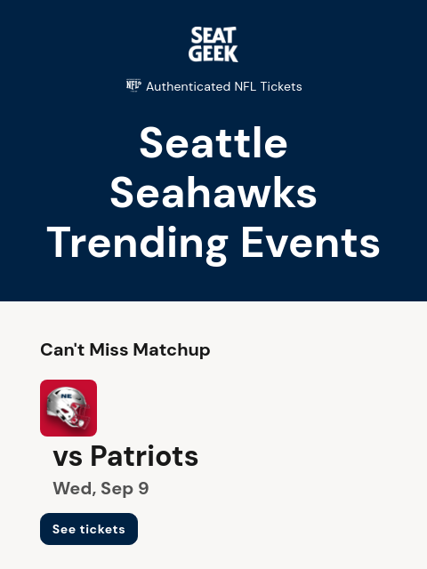 seatgeek newsletter: Don't miss the Seahawks vs Patriots