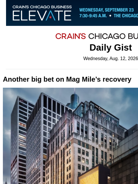 crainalerts newsletter: Another big bet on Mag Mile’s recovery