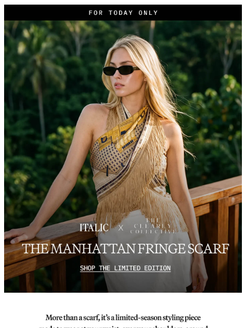 italic newsletter: NEW: The Manhattan Fringe Scarf (Exclusive)