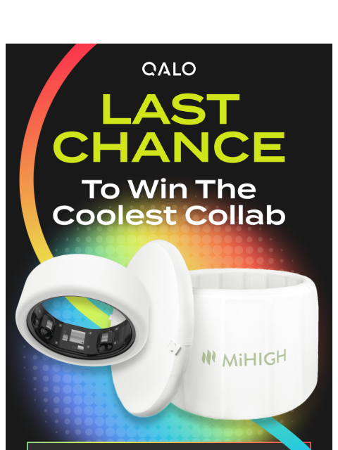 qalo newsletter: The QRNT x MiHigh collab is ending soon!