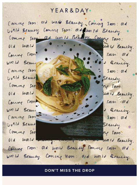 yearandday newsletter: Our most expressive collection yet