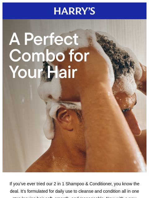 harrys newsletter: New scents, same great 2 in 1 🚿