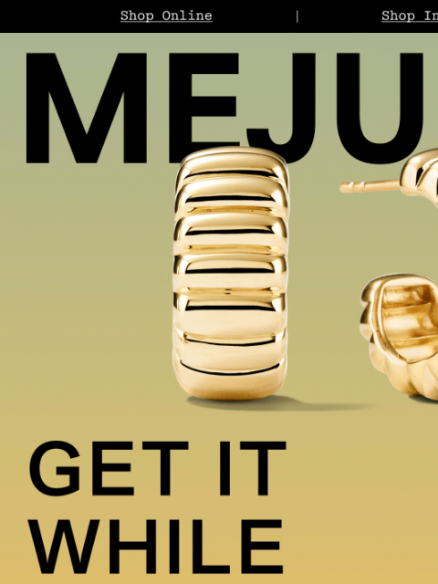 mejuri newsletter: Back in Stock and On Sale