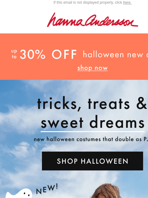 hannaandersson newsletter: Up To 30% Off NEW Halloween! 🎃