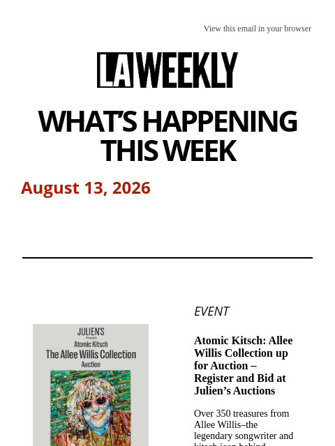 laweekly newsletter: What's Happening in LA This Week + Dine LA Deals N...