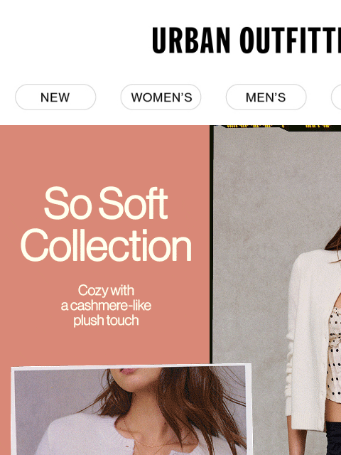 urbanoutfitters newsletter: Introducing: So Soft Collection ☁️🧸🪶