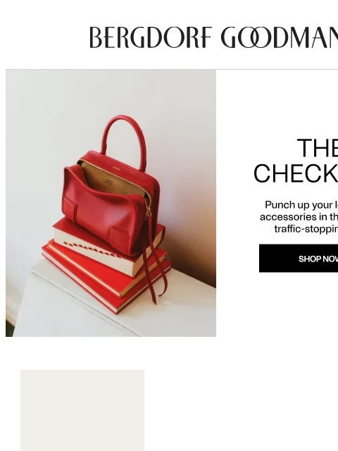 bergdorfgoodman newsletter: Red Alert: The Accessories Checklist