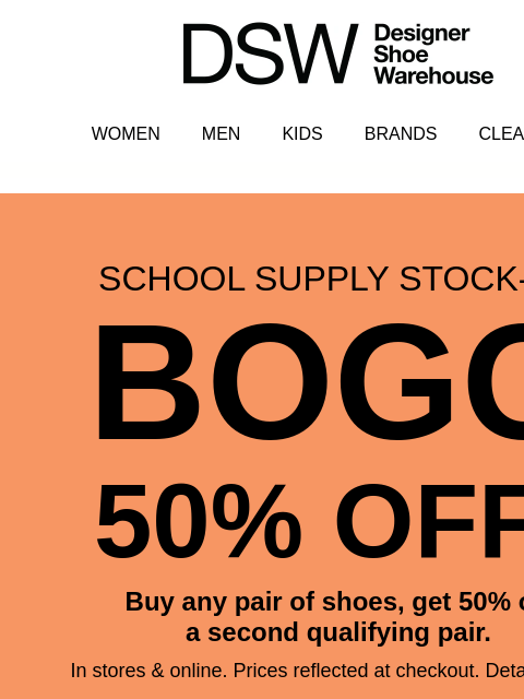 dsw newsletter: WE’RE BRINGING BOGO BACK (!)