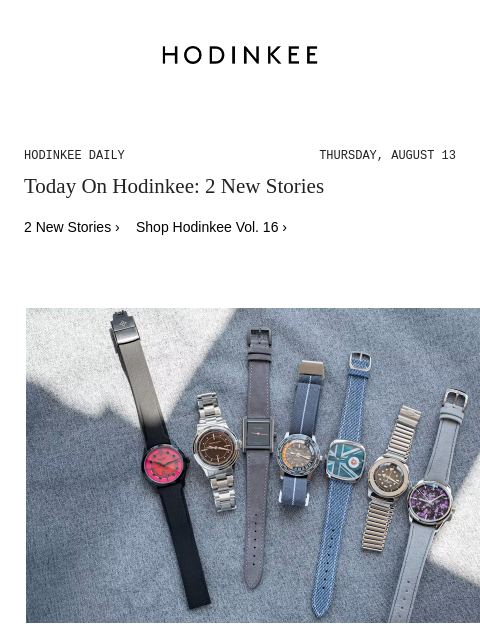 hodinkee newsletter: Hodinkee Daily | 08/13/2026