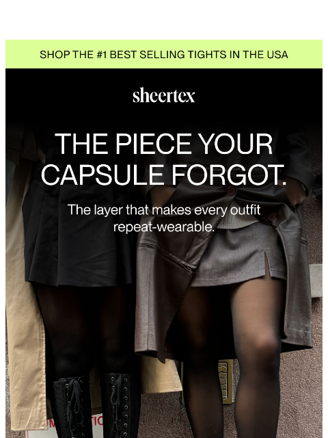 sheertex newsletter: Your fall capsule is missing one thing.