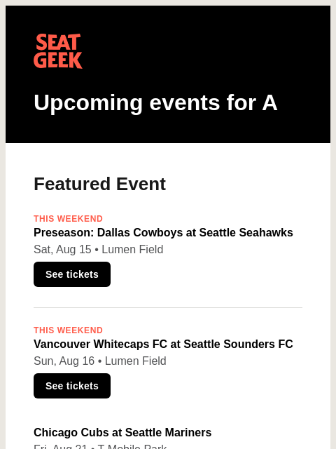 seatgeek newsletter: Vancouver Whitecaps FC at Seattle Sounders FC/Pres...