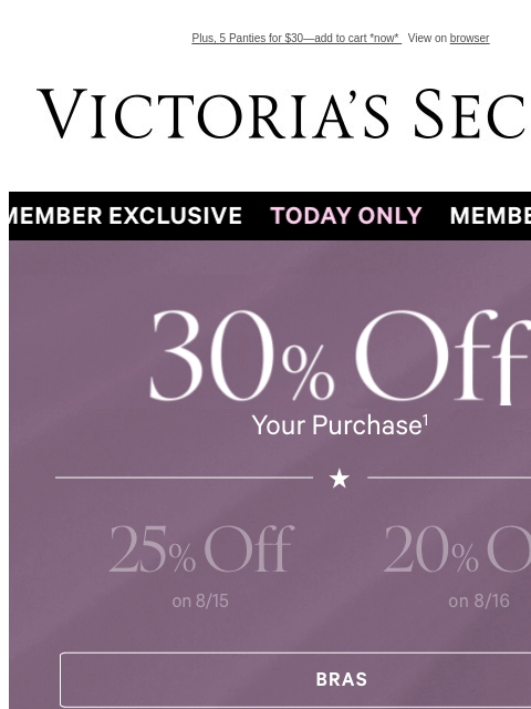 Plus, 5 Panties for $30—add to cart *now* View on browser Victoria's Secret VSCC Available Credit Introduction Shop Now Shop Now Shop Now Display images to show real-time content Display images to